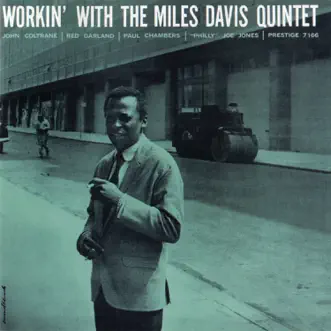 Workin' With the Miles Davis Quintet (Remastered) by Miles Davis Quintet album download