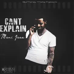 Can't Explain - Single by Mani Jaee album reviews, ratings, credits