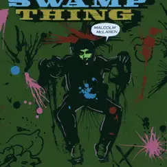 Swamp Thing by Malcolm McLaren album reviews, ratings, credits