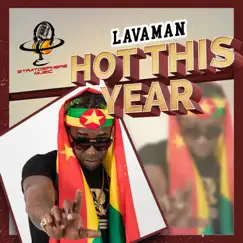 Hot This Year - Single by Lavaman album reviews, ratings, credits