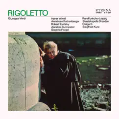 Verdi: Rigoletto (Highlights - Sung in German) by Staatskapelle Dresden, Rundfunkchor Leipzig & Siegfried Kurz album reviews, ratings, credits