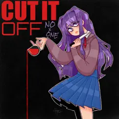 Cut It Off - Single by NO X ONE album reviews, ratings, credits