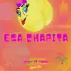 Esa Chapita (feat. Kunin & Recio Dc) - Single album lyrics, reviews, download