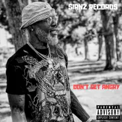 Don't Get Angry - Single by SiRNz Records album reviews, ratings, credits