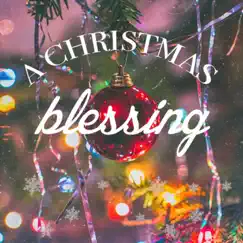 A Christmas Blessing: The Winter Playlist by January's Blessing album reviews, ratings, credits