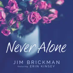 Never Alone (feat. Erin Kinsey) Song Lyrics