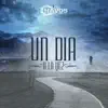 Un Día a la Vez - Single album lyrics, reviews, download