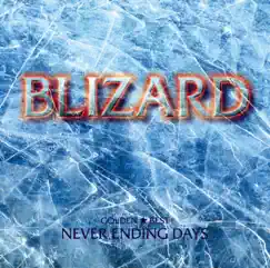 GOLDEN☆BEST / ブリザード NEVER ENDING DAYS by Blizard album reviews, ratings, credits