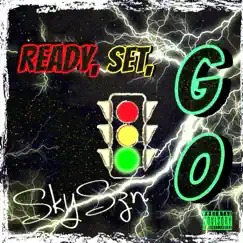 Ready, Set, Go - Single by Skyszn album reviews, ratings, credits