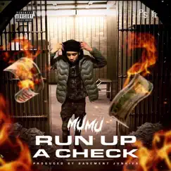 Run up a Check - Single by MuMu album reviews, ratings, credits