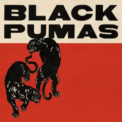 Black Pumas (Deluxe Edition) by Black Pumas album reviews, ratings, credits