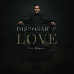 Disposable Love by Jenee Halstead album reviews, ratings, credits