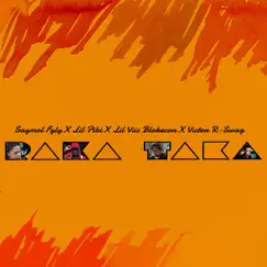 Raka Taka (feat. Saymol fyly, Lil Viic & Lil Pibi) - Single by Victor R -Swag, Saymol Fyly, Lil Viic & Lil Pibi album reviews, ratings, credits
