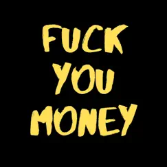 F**k You Money Song Lyrics