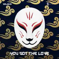 You Got the Love - Single by Galisha & Ian Storm album reviews, ratings, credits