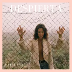Despierta - Single by Patri Enar album reviews, ratings, credits