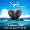 Lasting Lover (Michael Calfan Remix) - Single album lyrics, reviews, download