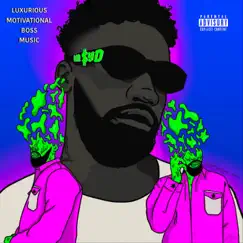 Luxurious Motivational Boss Music by Im$yd album reviews, ratings, credits