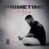 Primetime - Single album lyrics, reviews, download