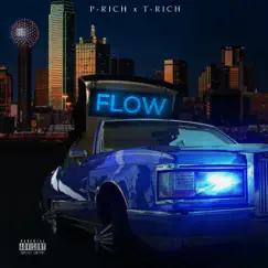 Flow (feat. T-Rich) - Single by P-Rich album reviews, ratings, credits