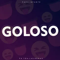 Goloso (feat. Facu Vazquez) - Single by Facu Infante Ar album reviews, ratings, credits