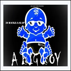 A Big Boy - Single by 50 Rackz-A-Slap album reviews, ratings, credits