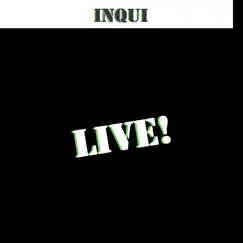 Live! (Radio Edit) - Single by InQui album reviews, ratings, credits