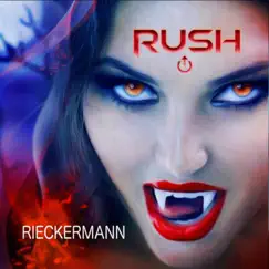 Rush (feat. E Tab) - Single by Ralph Rieckermann album reviews, ratings, credits