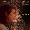 Ember - Single album lyrics, reviews, download