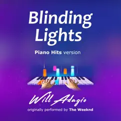Blinding Lights (Piano Version) Song Lyrics