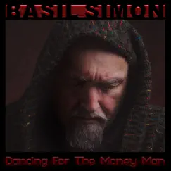 Dancing for the Money Man by Basil Simon album reviews, ratings, credits