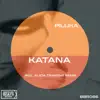 Katana - Single album lyrics, reviews, download