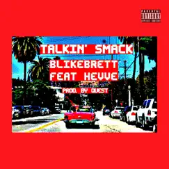 Talkin' Smack (feat. Hevve) Song Lyrics