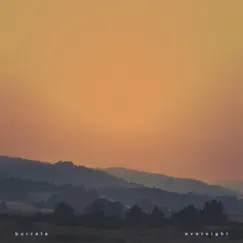 Overnight - EP by Burrata album reviews, ratings, credits