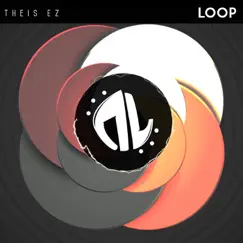 Loop - Single by Theis EZ album reviews, ratings, credits