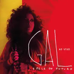 A Pele do Futuro ao Vivo by Gal Costa album reviews, ratings, credits