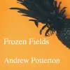 Frozen Fields - Single album lyrics, reviews, download