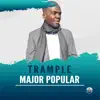 Trample - Single album lyrics, reviews, download