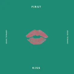 First Kiss - Single by Jesse Teinaki album reviews, ratings, credits