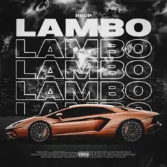 Lambo - Single by ReUp album reviews, ratings, credits
