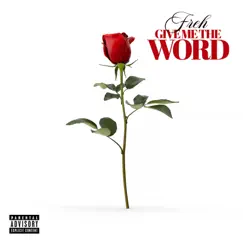 Give Me the Word - Single by Freh album reviews, ratings, credits