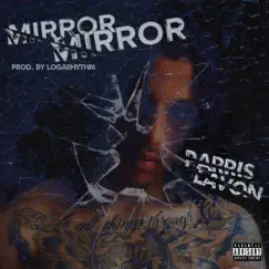 Mirror Mirror - Single by Parris LaVon album reviews, ratings, credits
