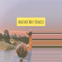Another Way (feat. Spur Pourier & Antoine Edwards) - Single by Gunner Jules album reviews, ratings, credits