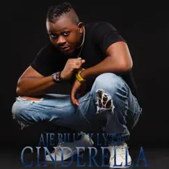 Cinderella (Remastered) [feat. Lyta] - Single by Aje Billz album reviews, ratings, credits