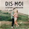 Dis-moi (feat. Candice) - Single album lyrics, reviews, download