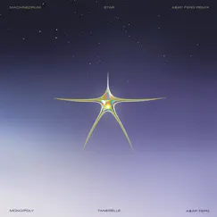 Star (feat. Mono/Poly) [A$AP Ferg Remix] Song Lyrics