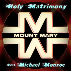 Holy Matrimony (feat. Michael Monroe & Maria Hanninen) Song Lyrics