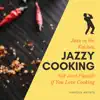 Jazz in the Kitchen - Jazz Ballad song lyrics