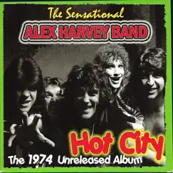 Hot City: The 1974 Unreleased Album by The Sensational Alex Harvey Band album reviews, ratings, credits