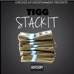 Stack It - Single by CheckedUp Tigg album reviews, ratings, credits